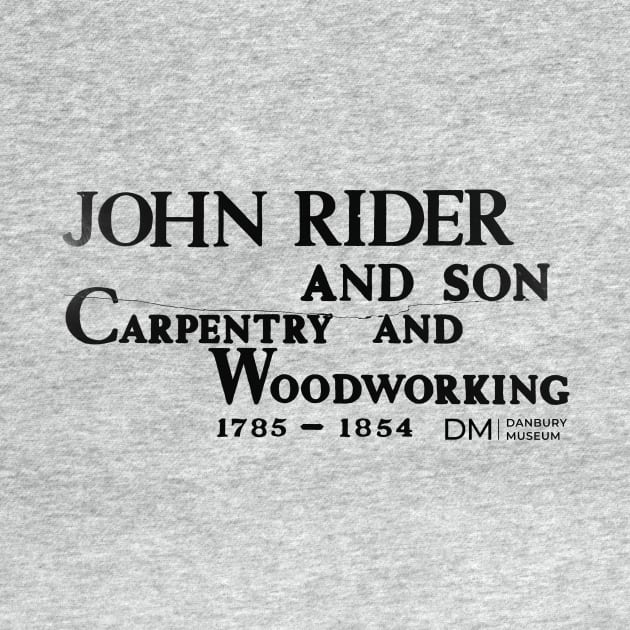 John Rider Carpentry by Danbury Museum